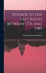 Voyage to the East Indies Between 1776 and 1789 
