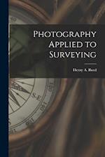 Photography Applied to Surveying 