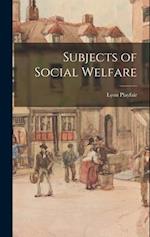 Subjects of Social Welfare 