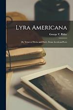 Lyra Americana; or, Verses of Praise and Faith, From American Poets 