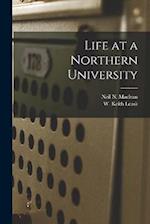 Life at a Northern University 