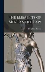 The Elements of Mercantile Law 