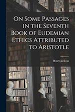 On Some Passages in the Seventh Book of Eudemian Ethics Attributed to Aristotle 