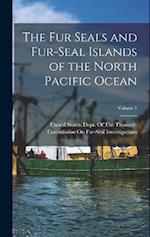 The Fur Seals and Fur-Seal Islands of the North Pacific Ocean; Volume 1 
