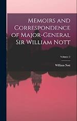 Memoirs and Correspondence of Major-General Sir William Nott; Volume 2 