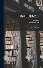 Influence: How to Exert It 