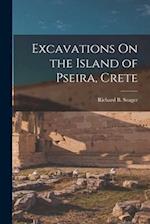 Excavations On the Island of Pseira, Crete 