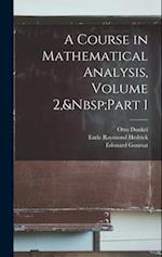 A Course in Mathematical Analysis, Volume 2,&Nbsp;Part 1 