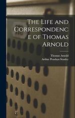 The Life and Correspondence of Thomas Arnold 