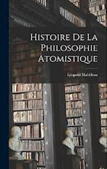 Histoire De La Philosophie Atomistique