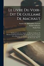 Le Livre Du Voir-Dit De Guillame De Machaut