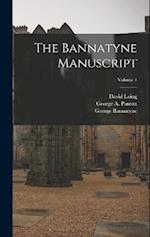 The Bannatyne Manuscript; Volume 1 