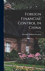 Foreign Financial Control in China 