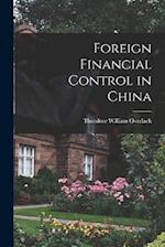 Foreign Financial Control in China 
