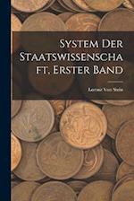 System Der Staatswissenschaft, Erster Band