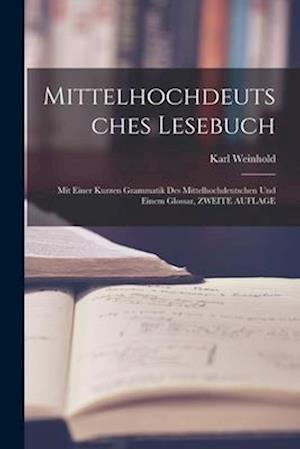 Mittelhochdeutsches Lesebuch