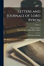 Letters and Journals of Lord Byron: With Notices of His Life; Volume 2 