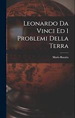 Leonardo Da Vinci Ed I Problemi Della Terra