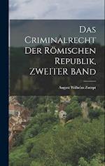 Das Criminalrecht Der Römischen Republik, ZWEITER BANd