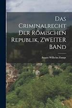 Das Criminalrecht Der Römischen Republik, ZWEITER BANd