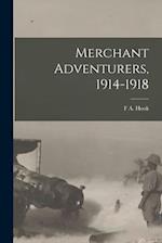 Merchant Adventurers, 1914-1918 