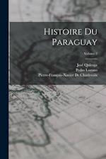 Histoire Du Paraguay; Volume 2
