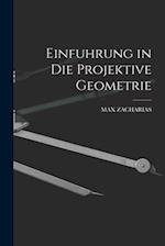 Einfuhrung in die projektive Geometrie