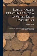 L'assistance & L'état En France À La Veille De La Révolution