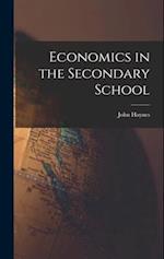 Economics in the Secondary School 
