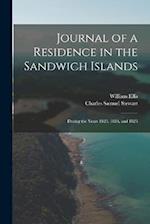 Journal of a Residence in the Sandwich Islands: During the Years 1823, 1824, and 1825 