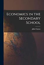 Economics in the Secondary School 