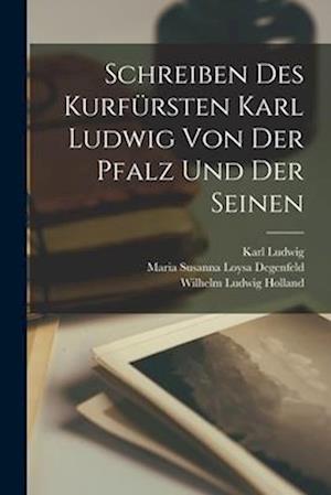 Schreiben des Kurfürsten Karl Ludwig von der Pfalz und der seinen
