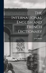 The International English and French Dictionary 