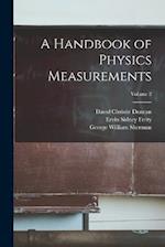 A Handbook of Physics Measurements; Volume 2 