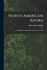North American Anura: Life-Histories of the Anura of Ithaca, New York 