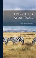 Everything About Dogs 