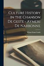 Culture History in the Chanson De Geste - Aymeri De Narbonne 