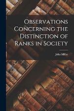 Observations Concerning the Distinction of Ranks in Society 