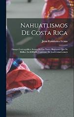 Nahuatlismos De Costa Rica