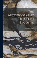 The Autobiography of Joseph Leconte 