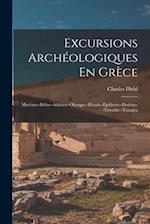Excursions Archéologiques En Grèce