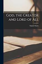 God, the Creator and Lord of All 