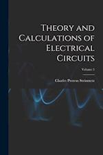 Theory and Calculations of Electrical Circuits; Volume 5 