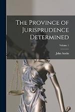 The Province of Jurisprudence Determined; Volume 1 