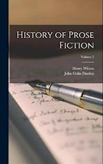 History of Prose Fiction; Volume 2 