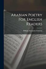 Arabian Poetry for English Readers 