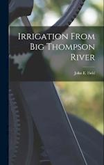 Irrigation From Big Thompson River 