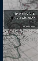 Historia Del Nuevo-Mundo; Volume 1