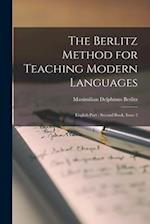 The Berlitz Method for Teaching Modern Languages: English Part : Second Book, Issue 2 