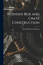 Wooden Box and Crate Construction 